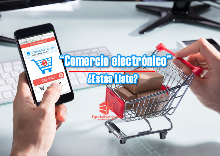 7 Beneficios Del E Commerce En Las Empresas Blog De Especialistas Hosting 7398